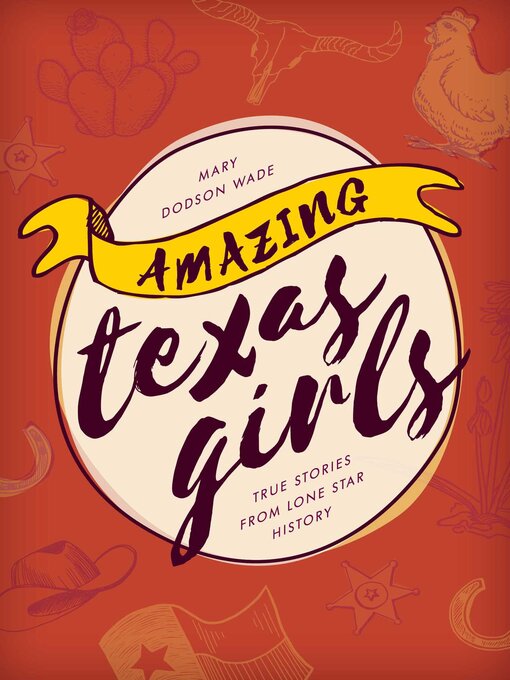 Title details for Amazing Texas Girls by Mary Dodson Wade - Wait list